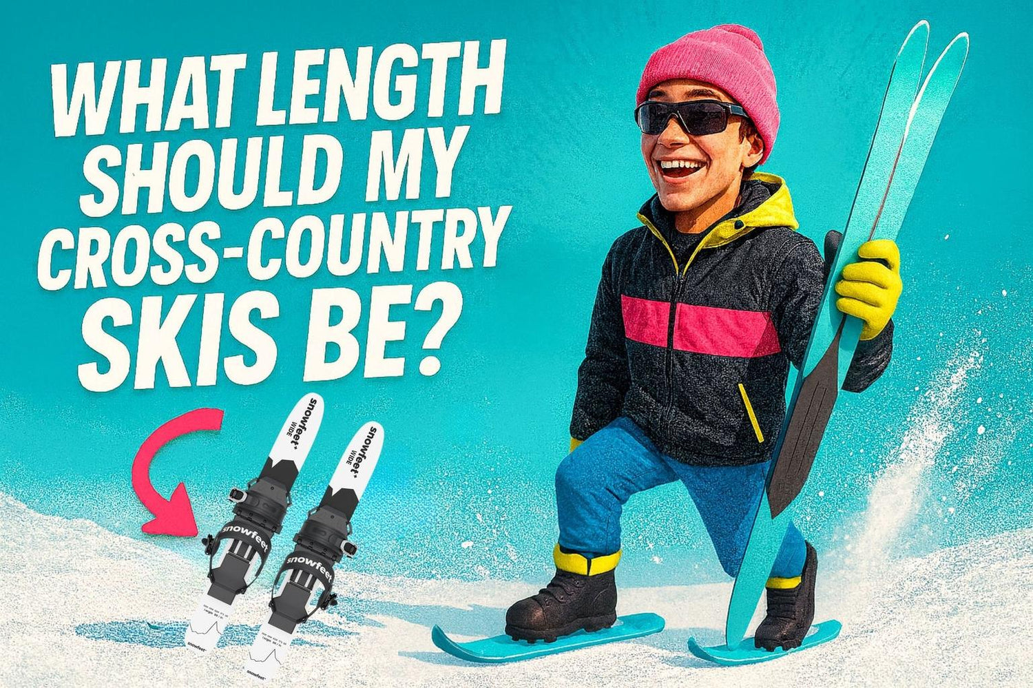 What Length Should My Cross-Country Skis Be? Easy Sizing Guide for All Skill Levels