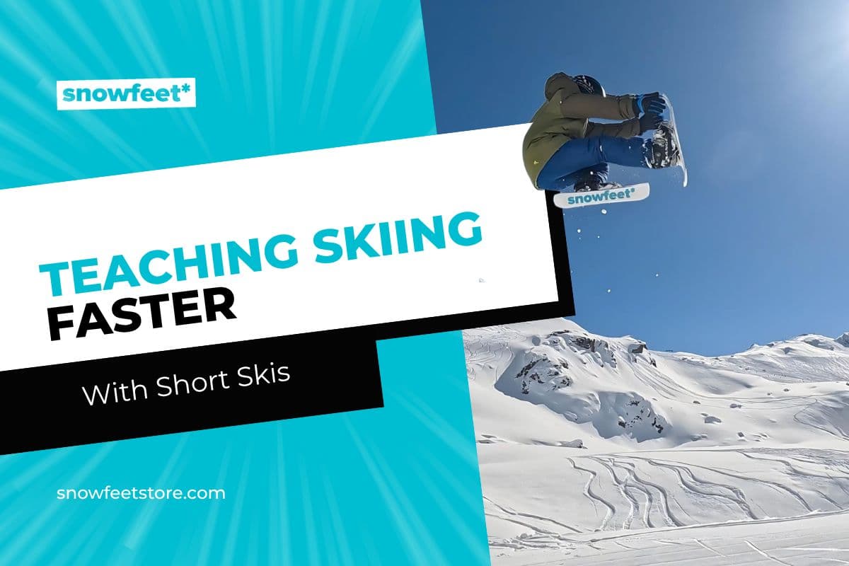 Teaching Skiing Faster With Short Skis - snowfeet*