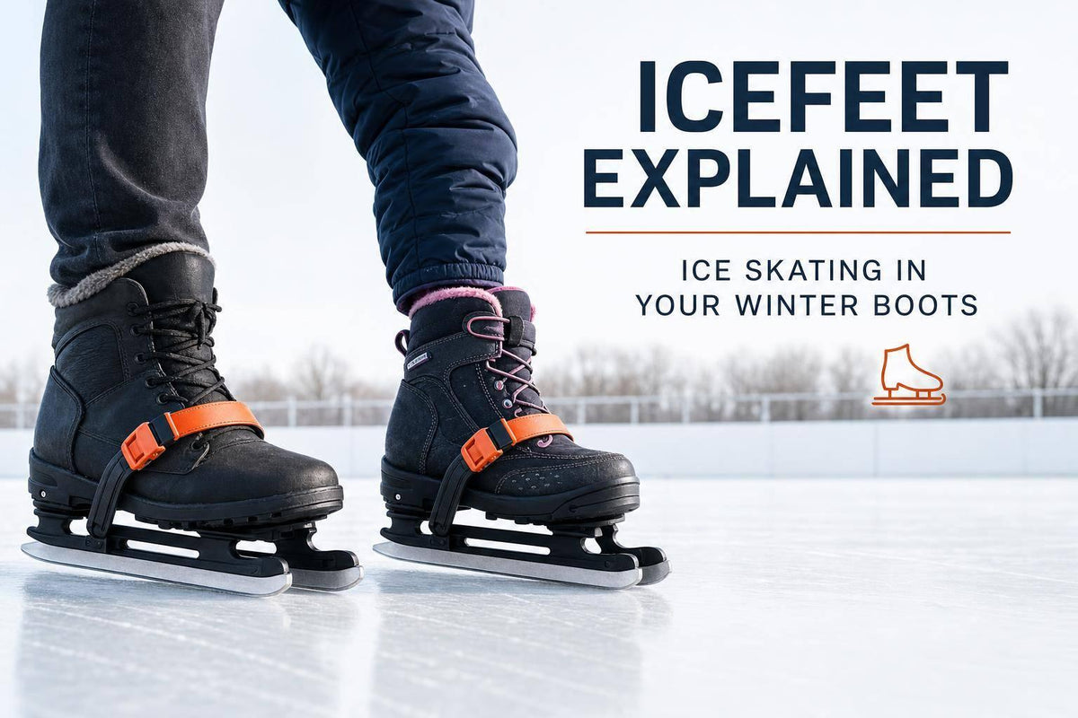 Icefeet Explained: Ice Skating in Your Winter Boots - snowfeet*