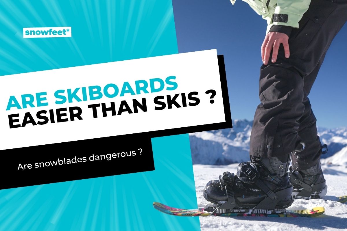 Snowfeet blog title image for article Are Skiboards Easier than Skis? Are Snowblades Dangerous?