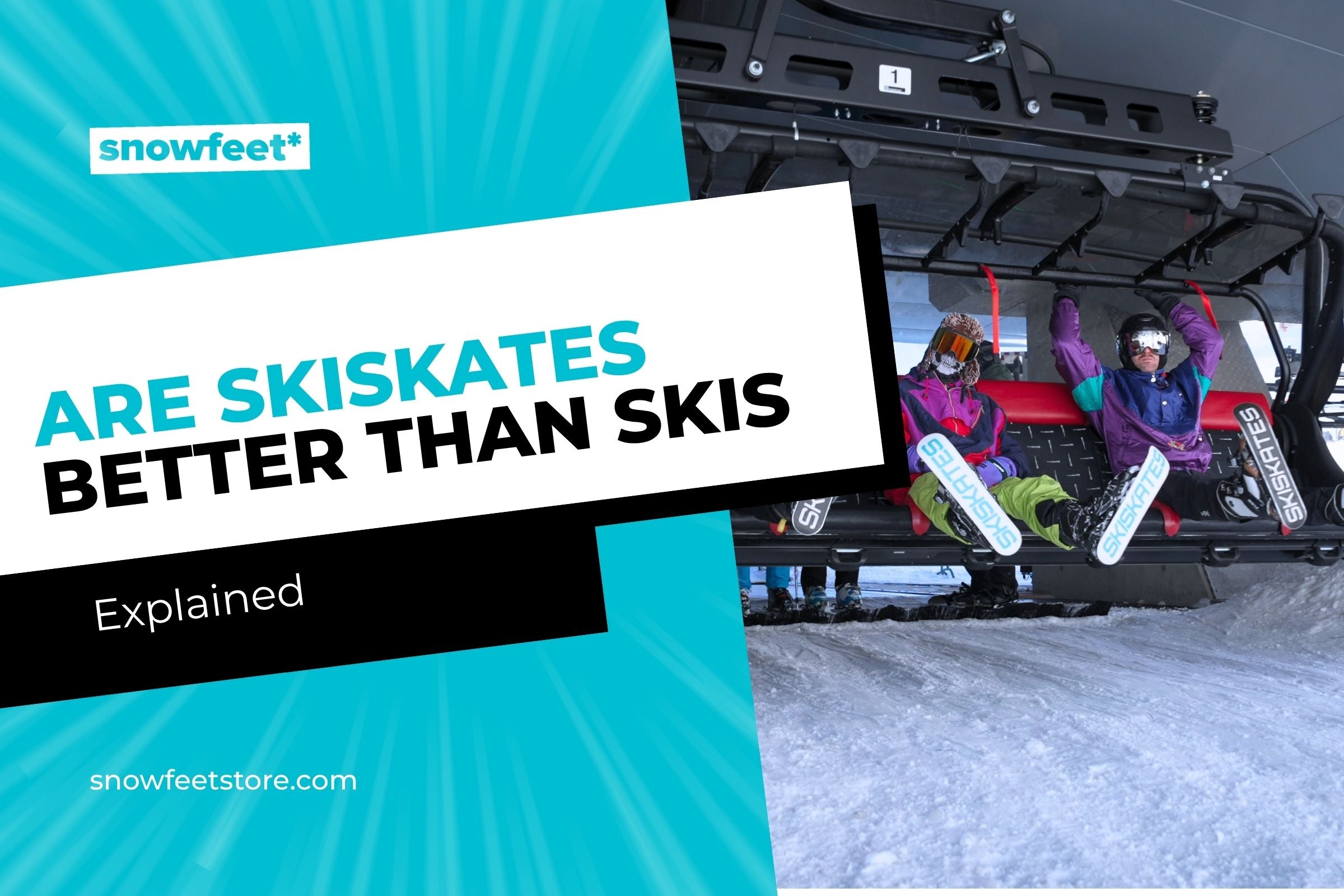 Are Skiskates Better Than Skis - snowfeet*