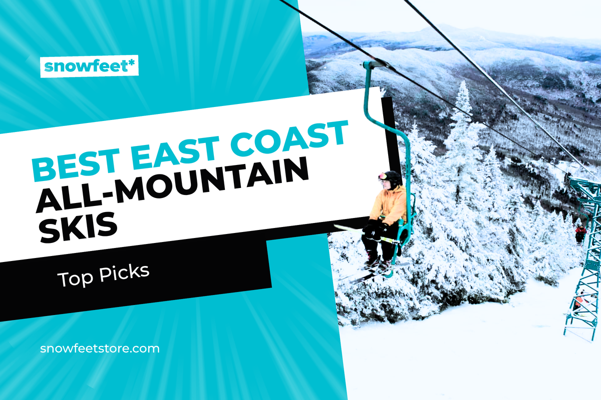 Best All-Mountain Skis for East Coast Skiers: Top Picks for Groomers