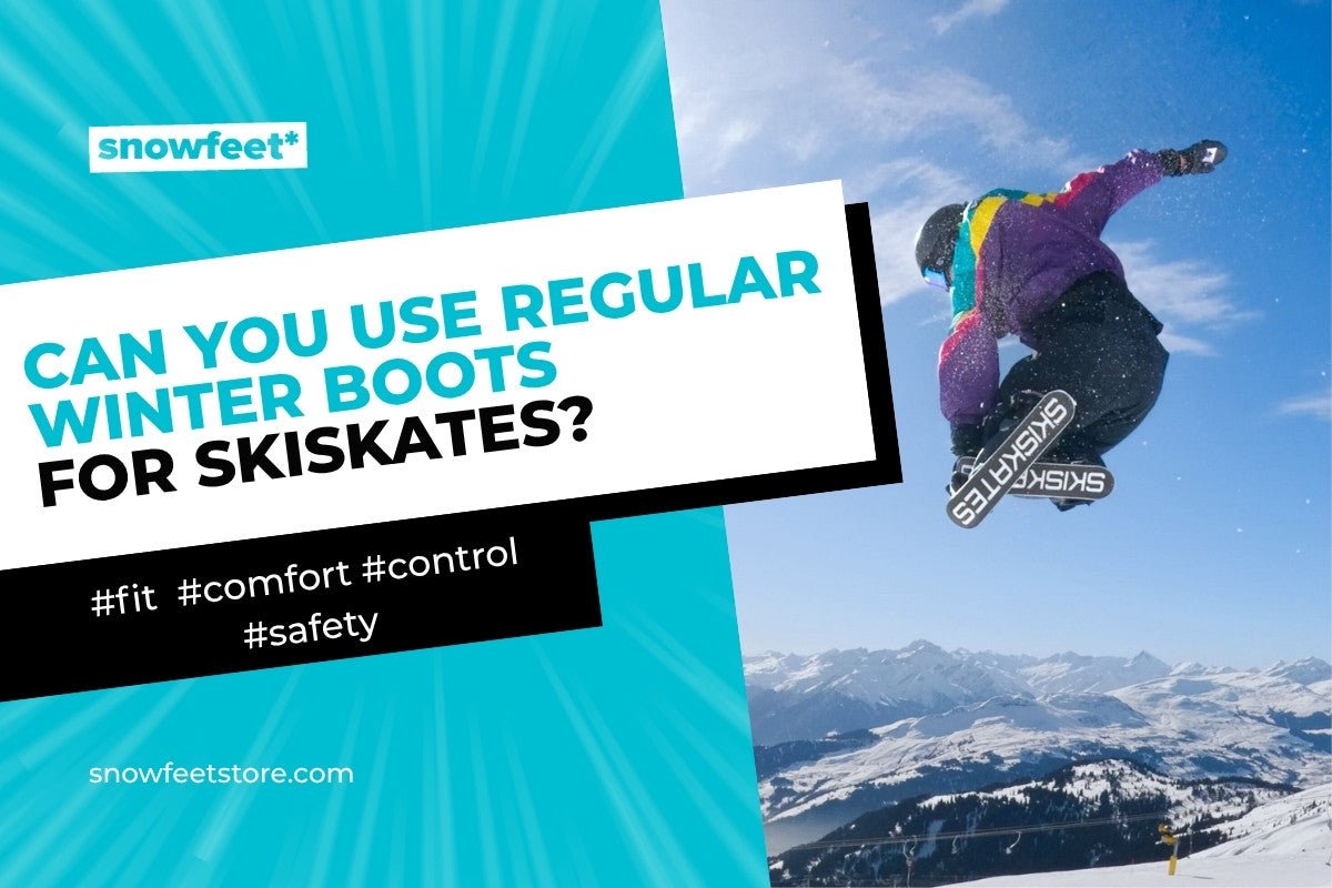 Can You Use Regular Winter Boots for Skiskates? - snowfeet*