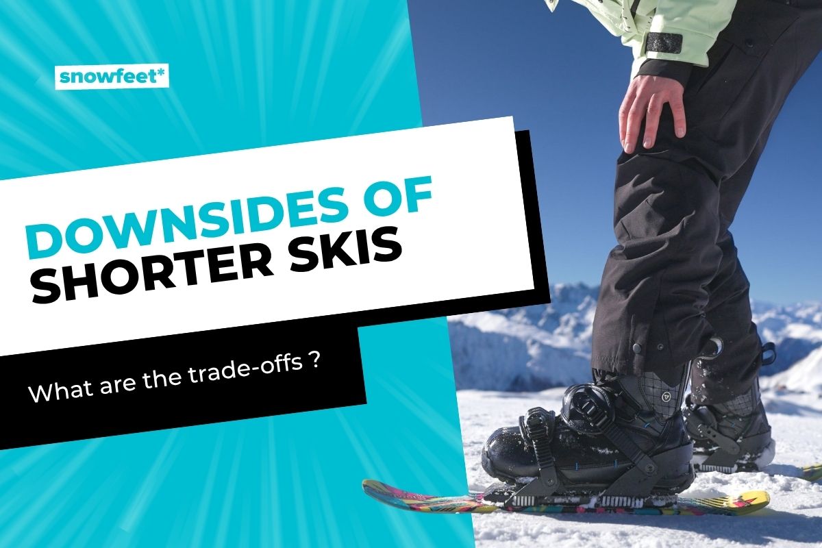 Downsides of Shorter Skis: What Are the Trade-offs? - snowfeet*