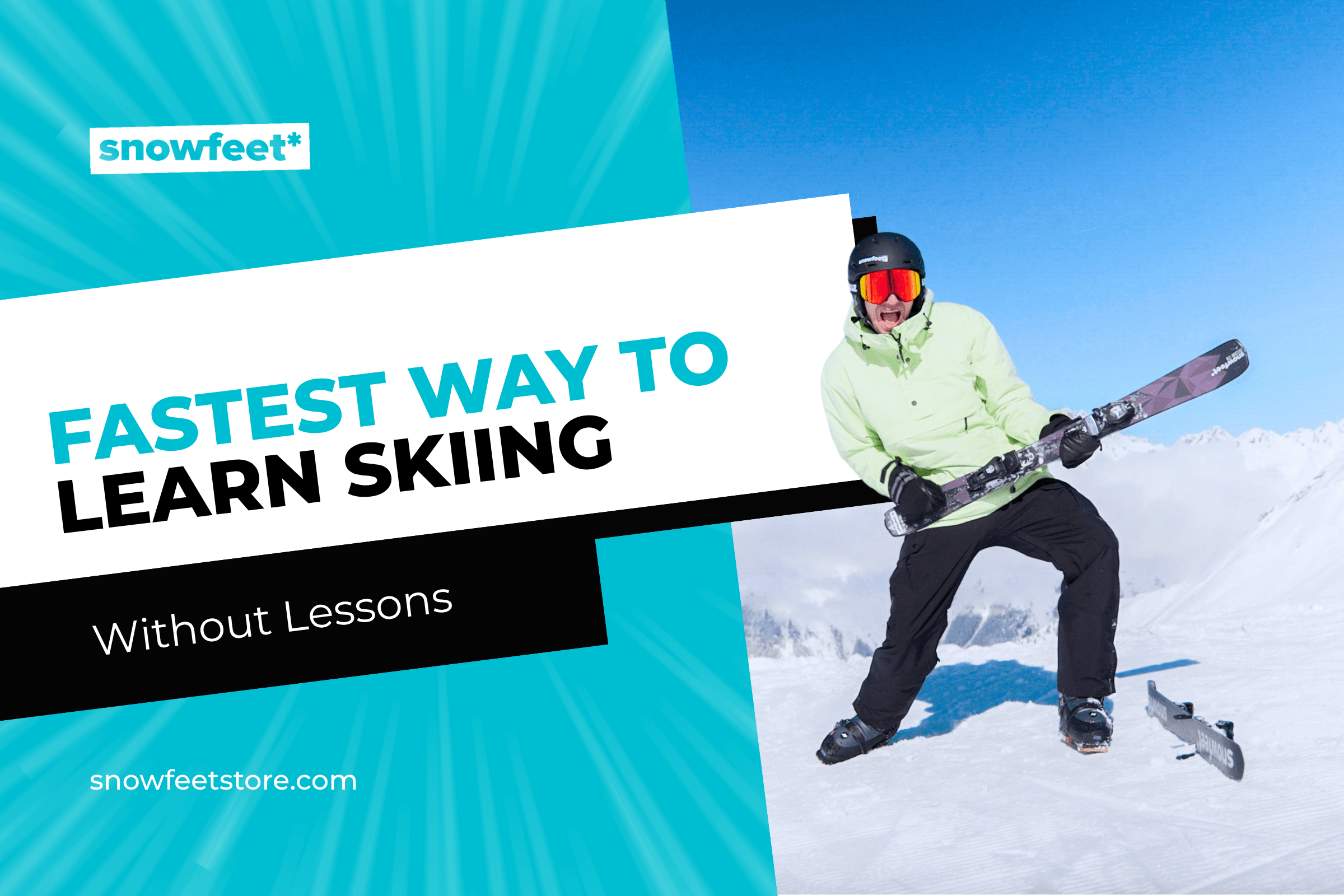 Fastest Way to Learn Skiing Without Lessons - snowfeet*