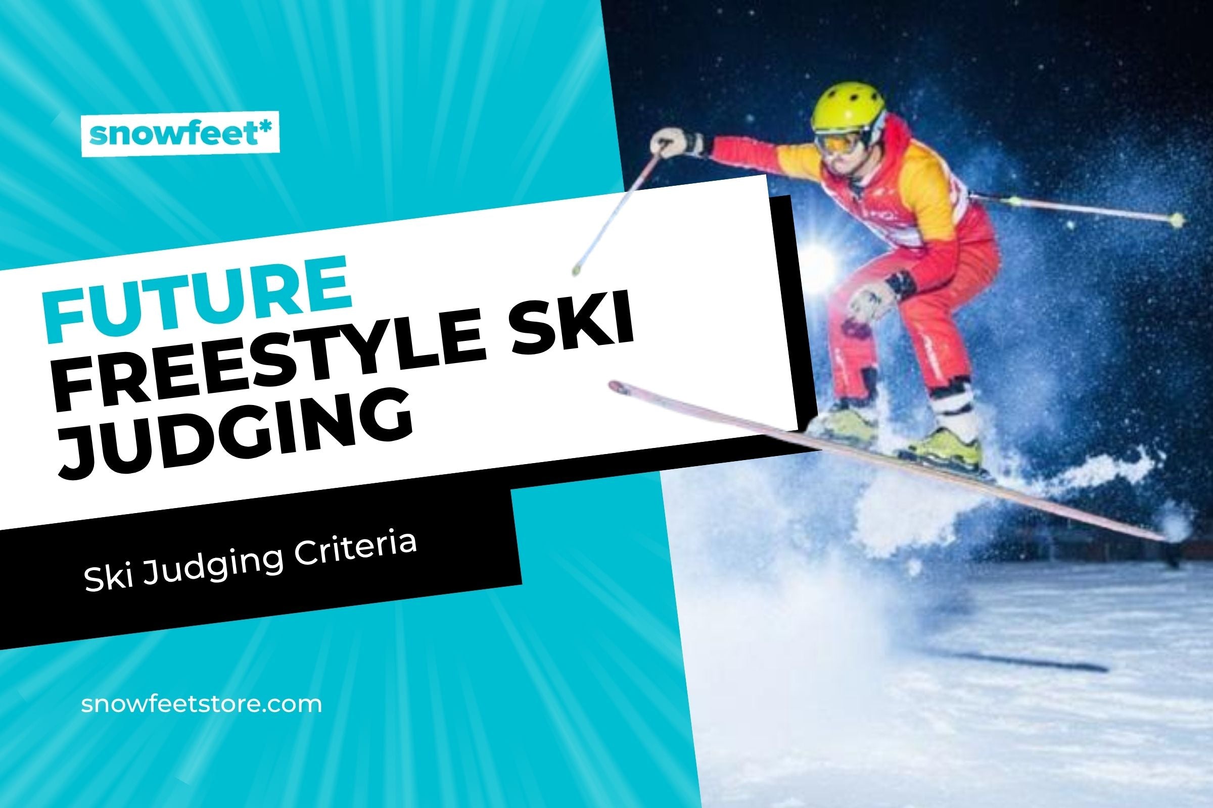 Future of Freestyle Ski Judging Criteria - snowfeet*