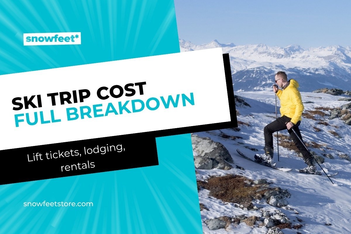 How Much Does a Ski Trip Cost? Full Breakdown (Lift Tickets, Rentals, Lodging) - snowfeet*