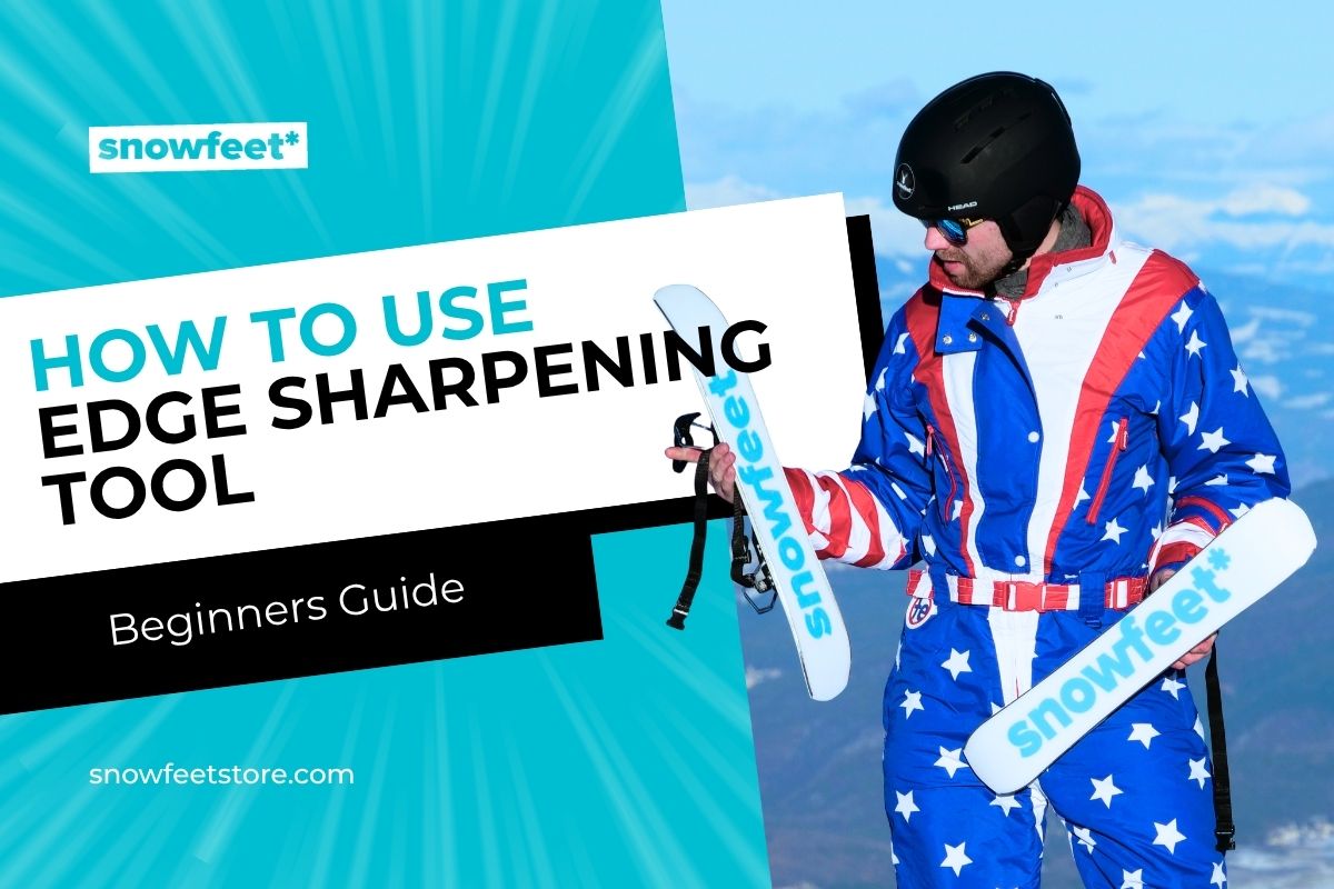 How to Use an Edge Sharpening Tool for Skis (A Beginner's Guide) - snowfeet*