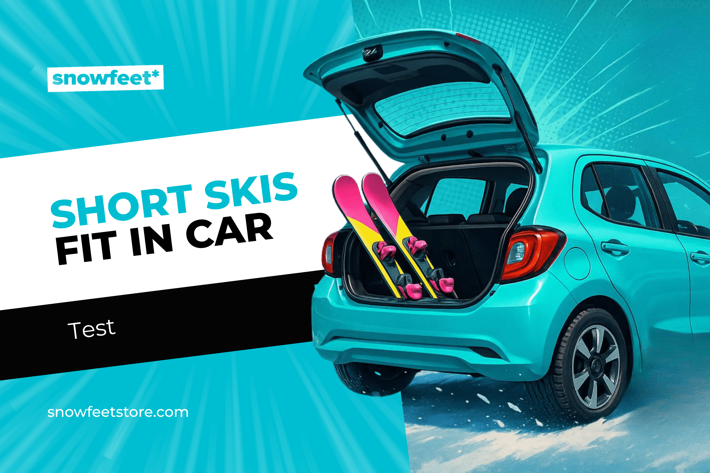 The Ultimate 'Can My Skis Fit in THIS Car?' Test (And Why Short Skis Always Win) - snowfeet*