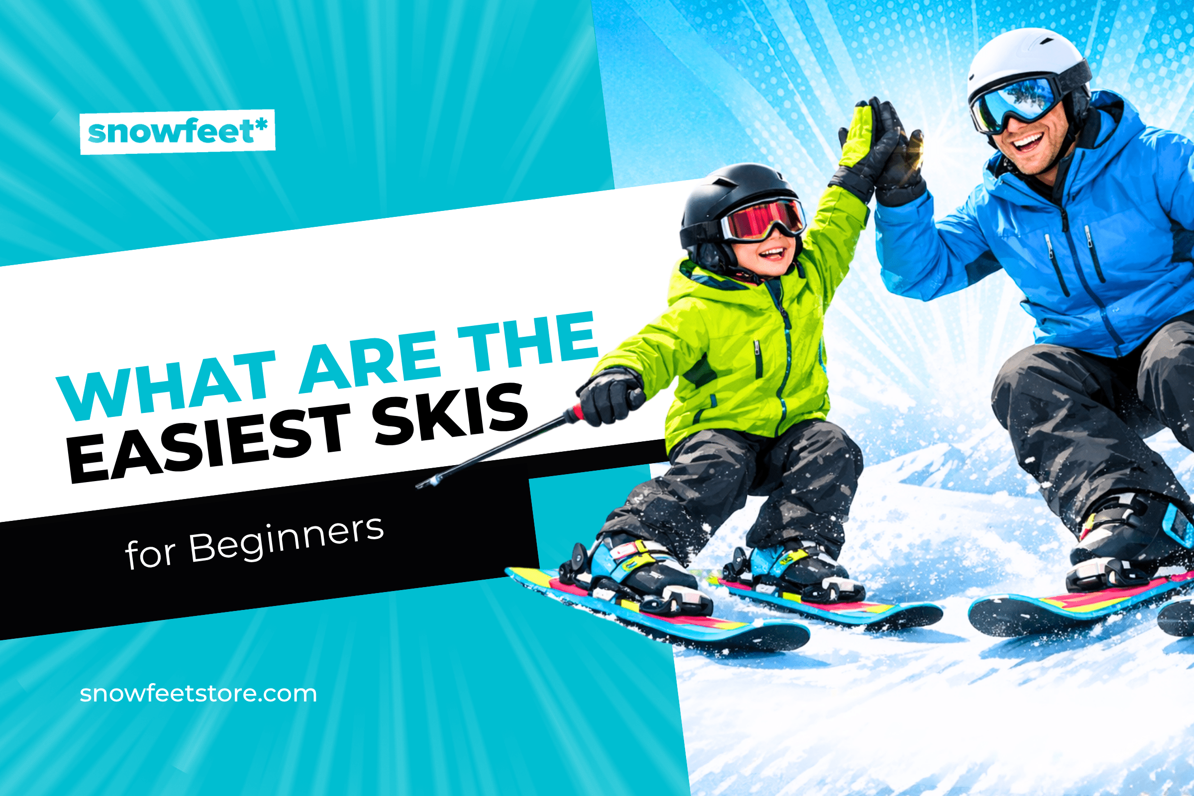 What Are the Easiest Skis for Beginners (Kids & Adults) - snowfeet*