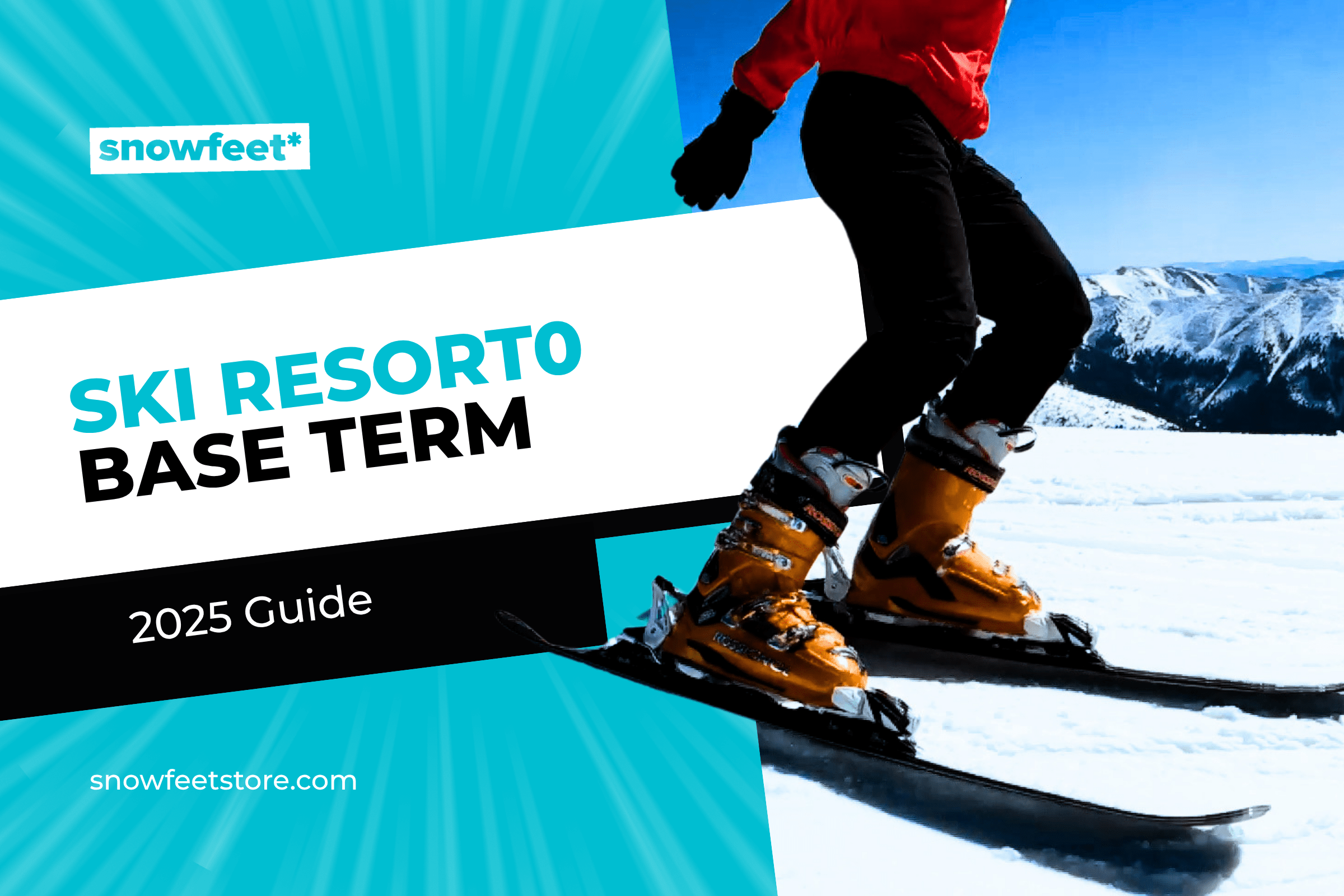 What does the term base refer to at ski resorts? - snowfeet*