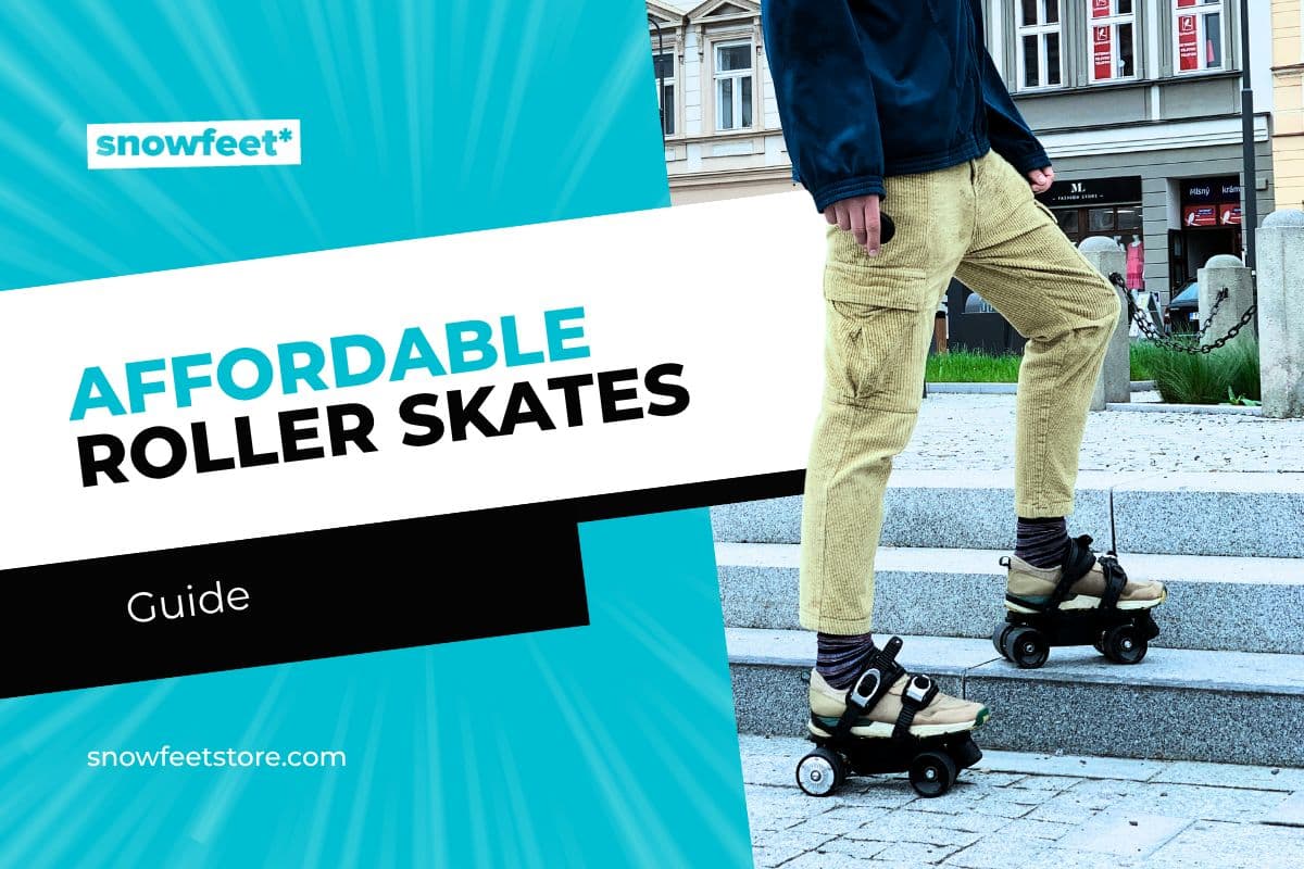 Best Affordable Roller Skates for Beginners (2025 Buyer’s Guide) - snowfeet*