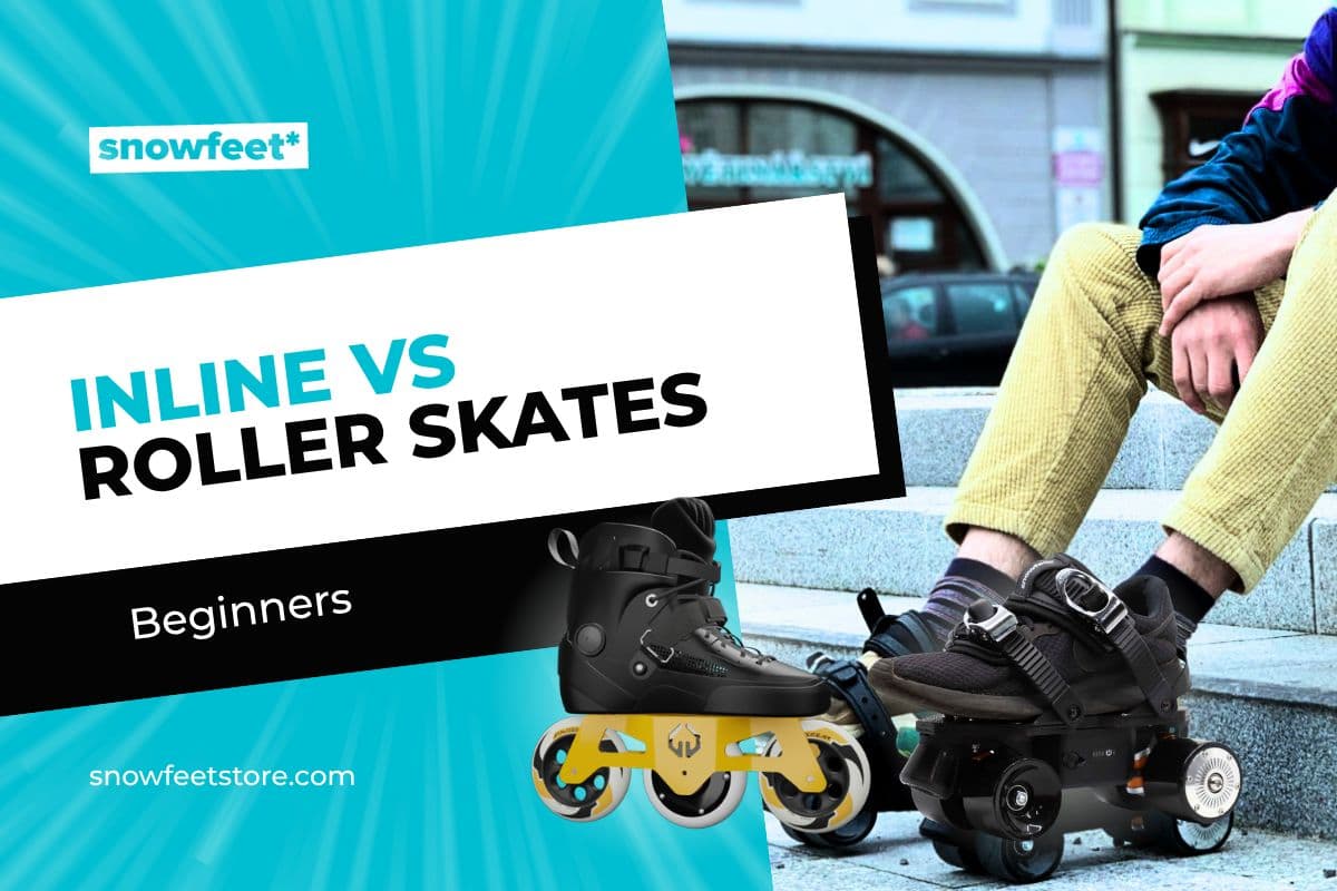Inline Skates vs. Roller Skates: Which Are Easier for Beginners? - snowfeet*