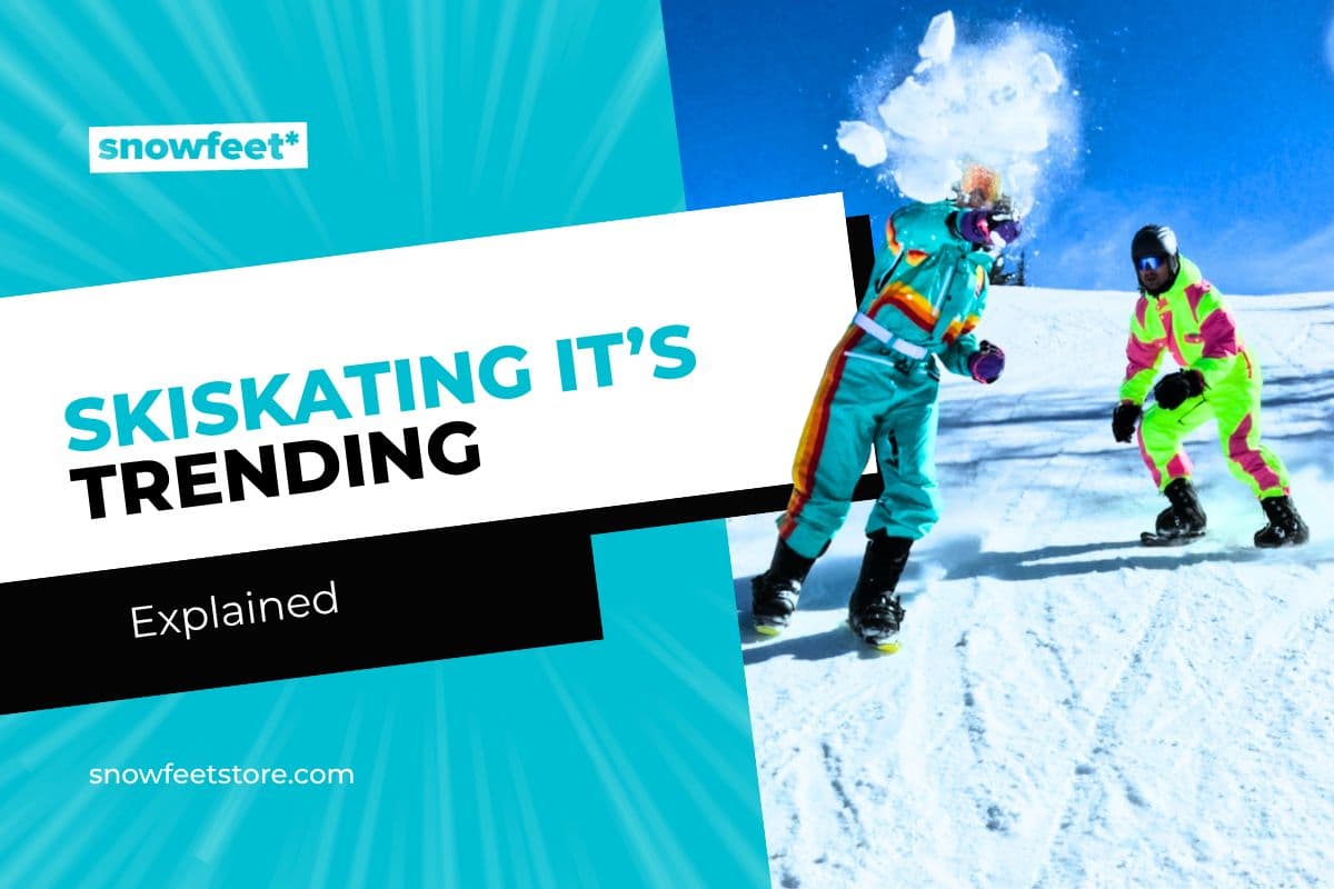 What Is Skiskating and Why It’s Trending - snowfeet*