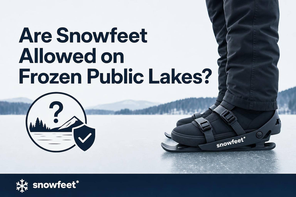 Are Snowfeet Allowed on Frozen Public Lakes? - snowfeet*