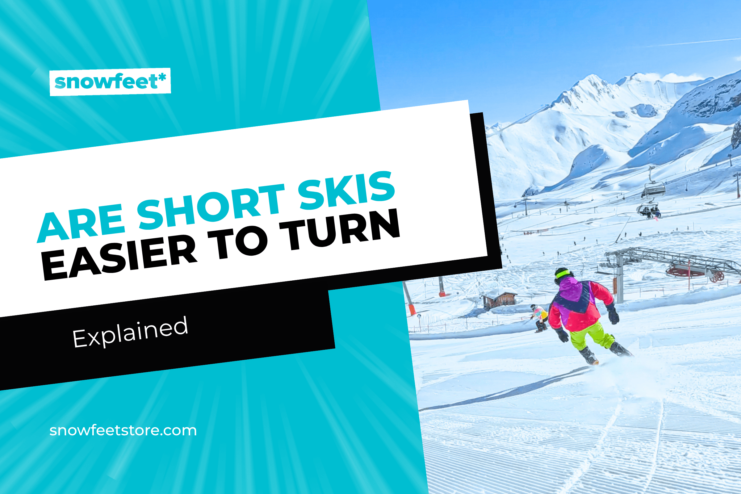 Are Short Skis Easier to Turn (Real Test) - snowfeet*