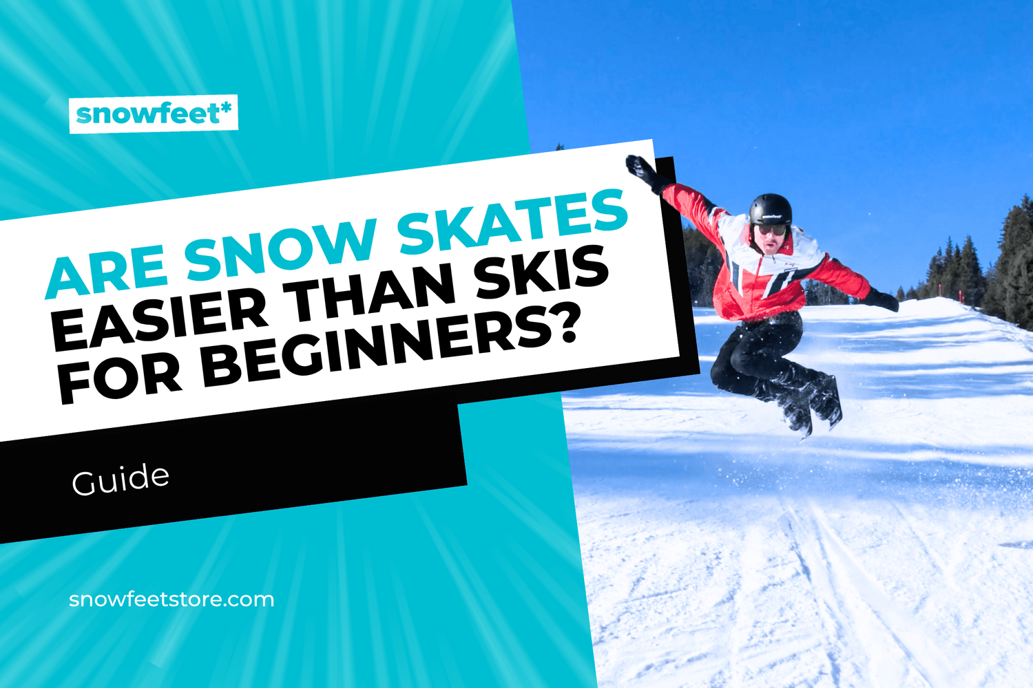 Are Snow Skates Easier Than Skis for Beginners? - snowfeet*