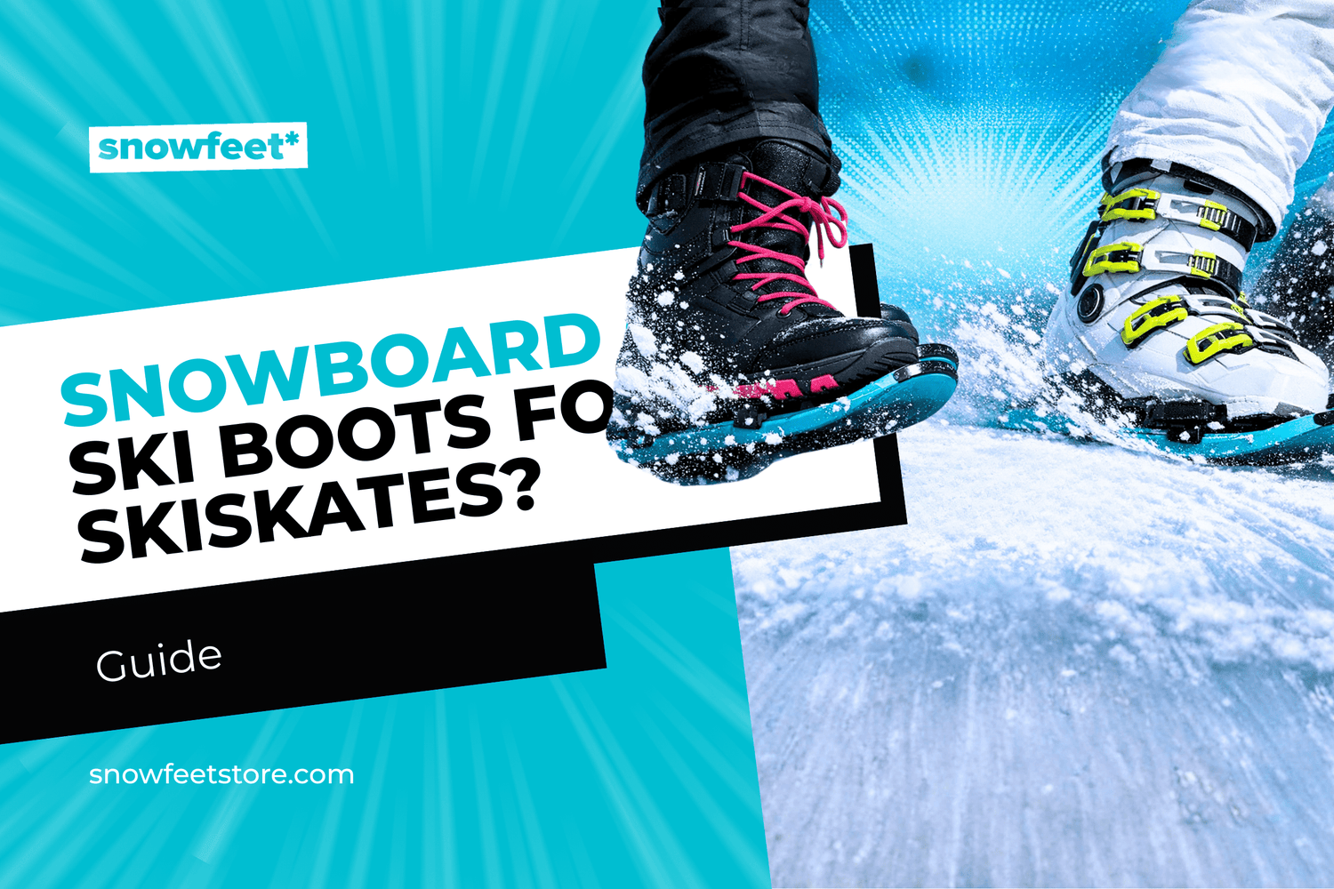 Can You Use Snowboard Boots or Ski Boots for Skiskates? - snowfeet*