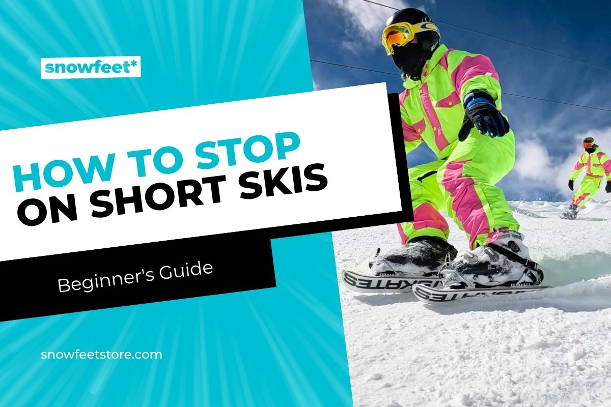 How to Stop on Short Skis Without Falling (Beginner Guide) - snowfeet*