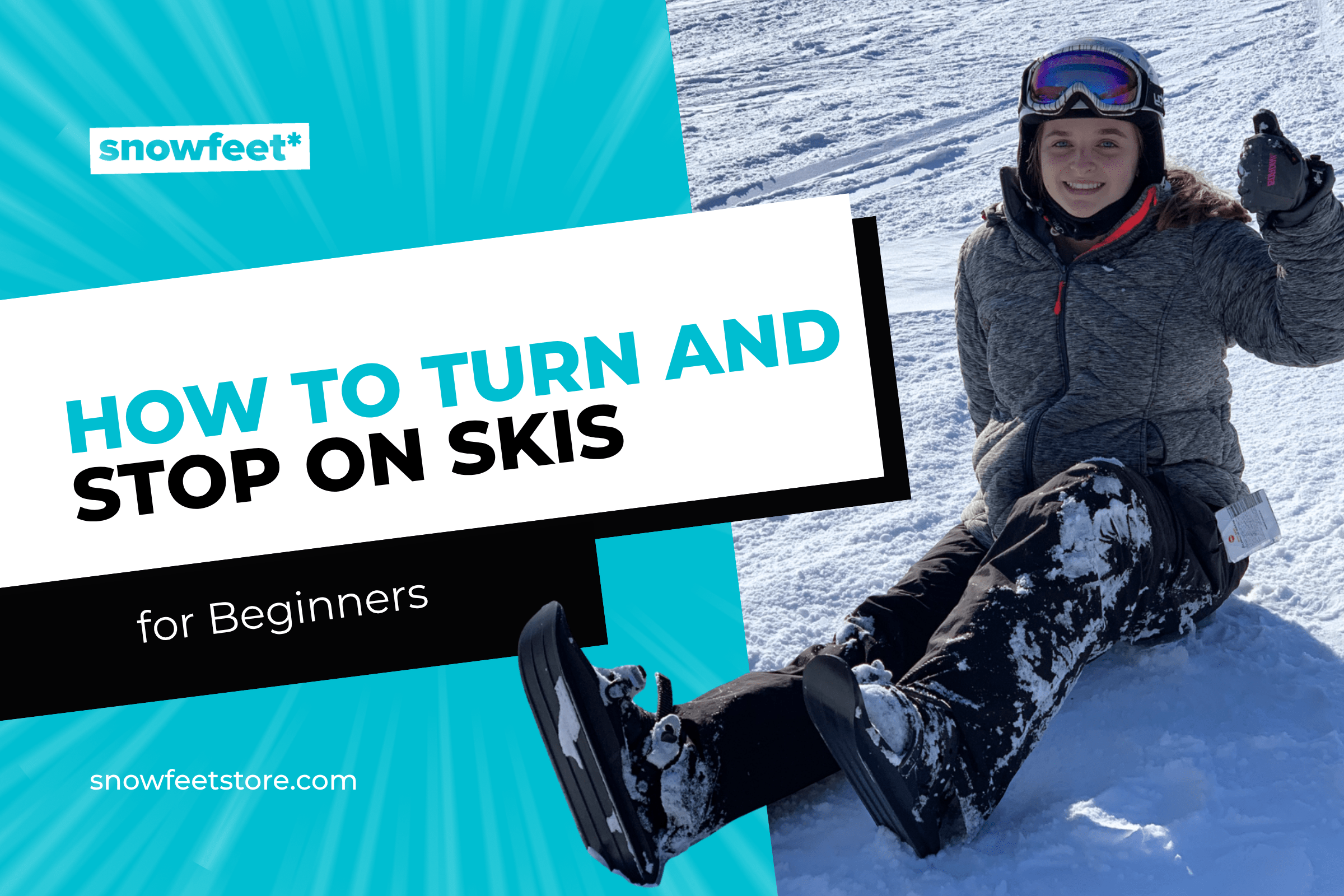 How to Turn and Stop on Skis for Beginners - snowfeet*