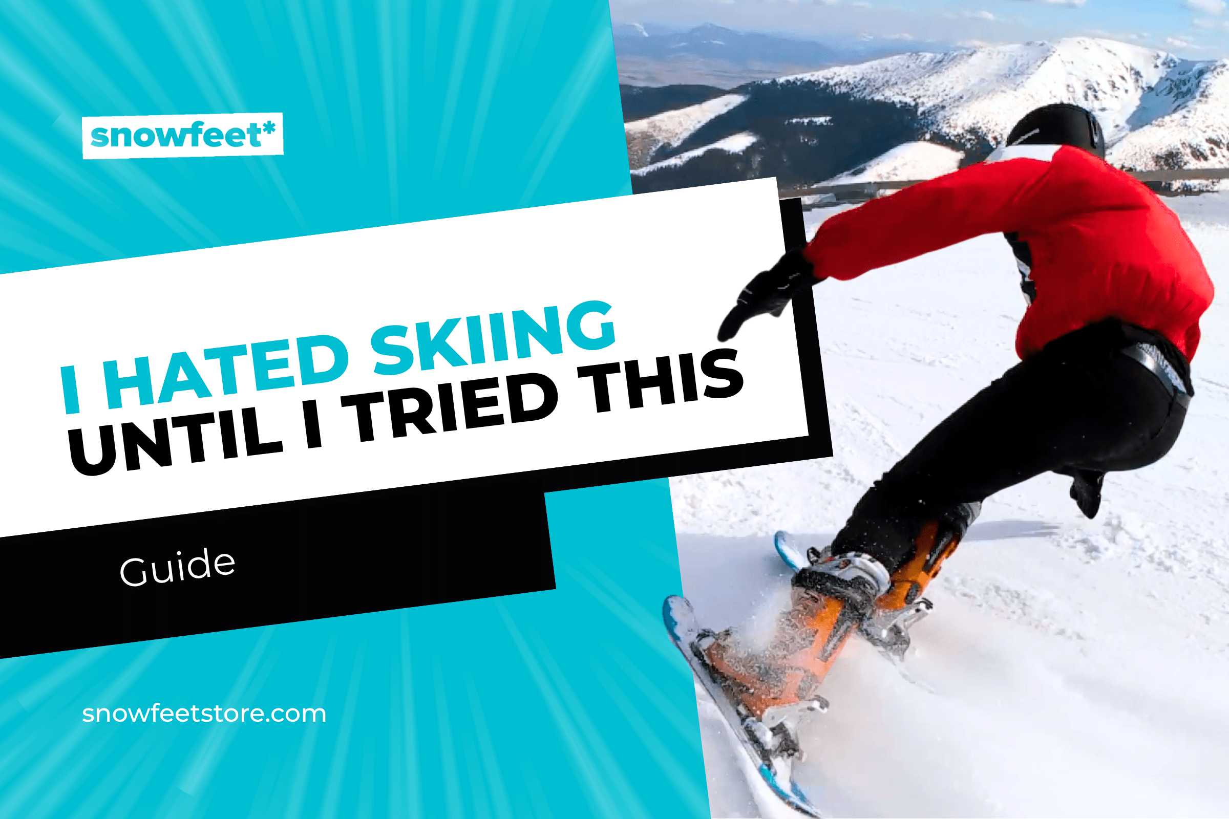 I Hated Skiing Until I Tried This - snowfeet*