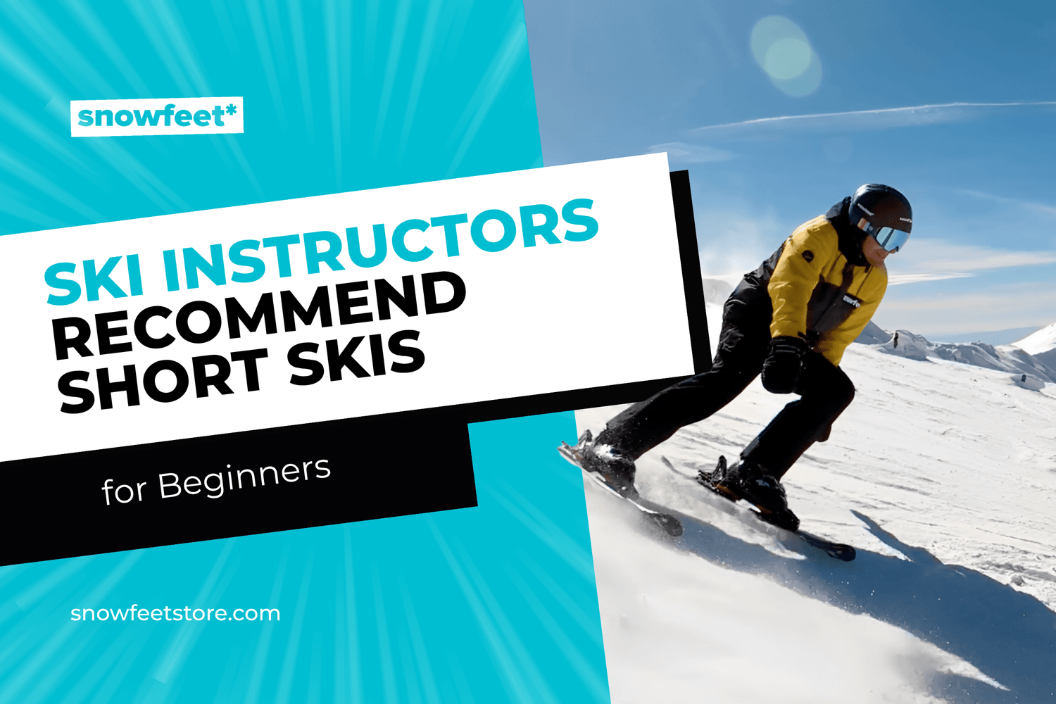 Why Ski Instructors Recommend Short Skis for Beginners - snowfeet*