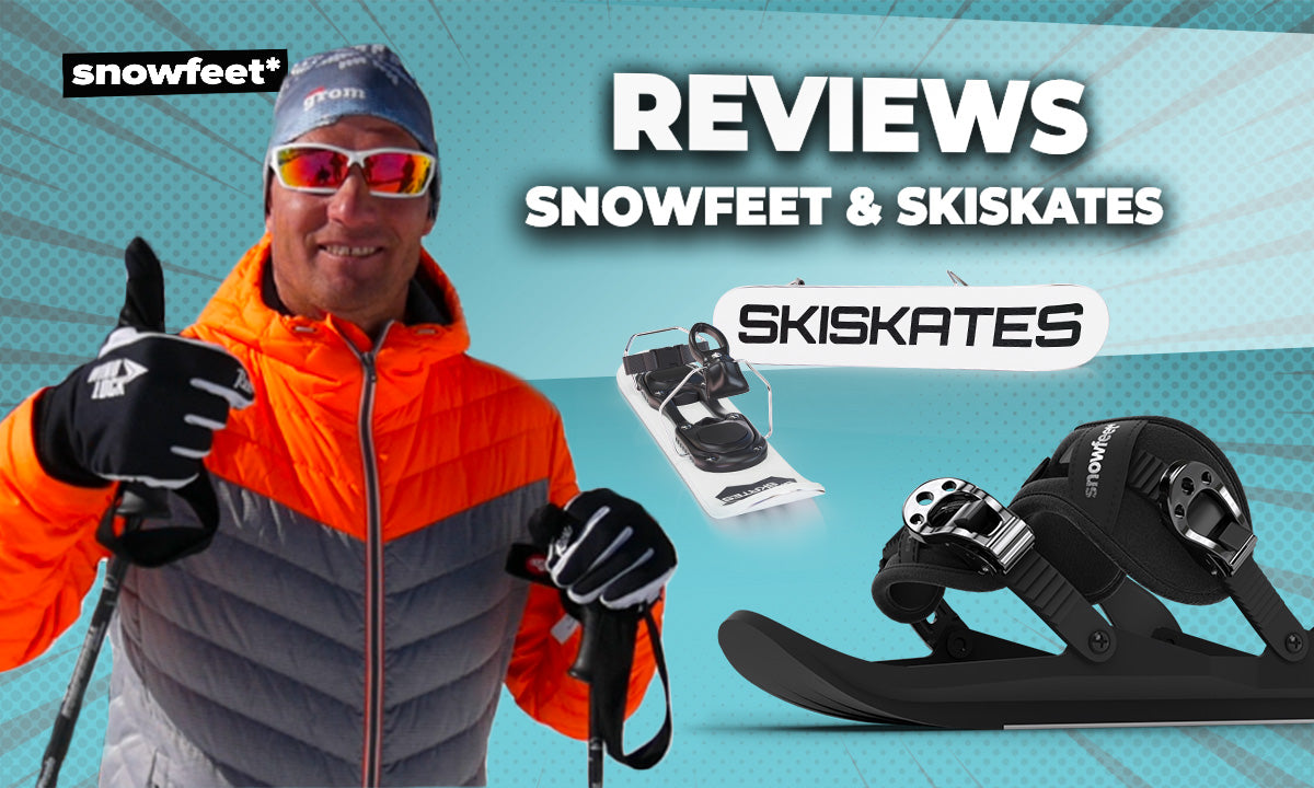 Skiskates. Skates for ski slopes  A combination of skis and skates. They are basically ice skates for ski slopes.  Best for downhill skiing on ski slopes and in snow parks. Snowfeet & Skiskates Reviews. 